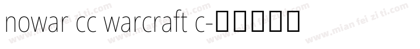 nowar cc warcraft c字体转换